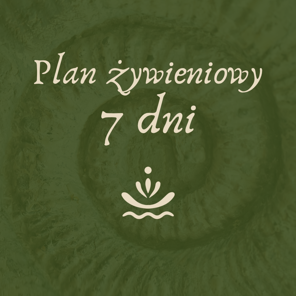 Plan żywieniowy - 7 dni